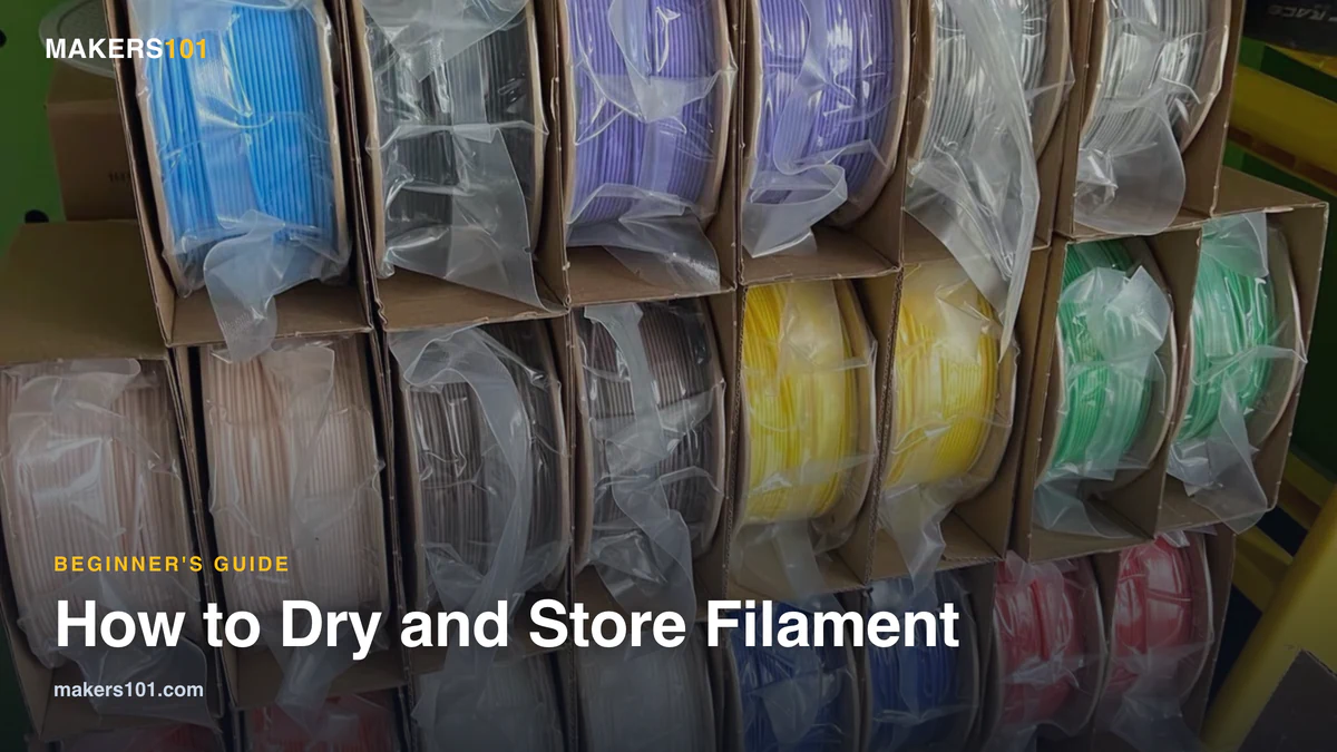 How to Dry and Store Filament: A Beginner’s Guide to Beating Moisture (2026)