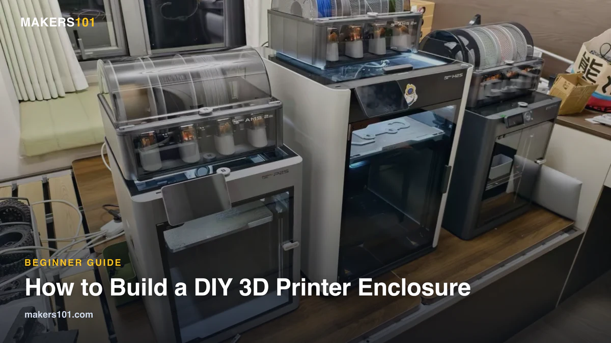 How to Build a DIY 3D Printer Enclosure (Cheap, Safe, and Actually Useful)