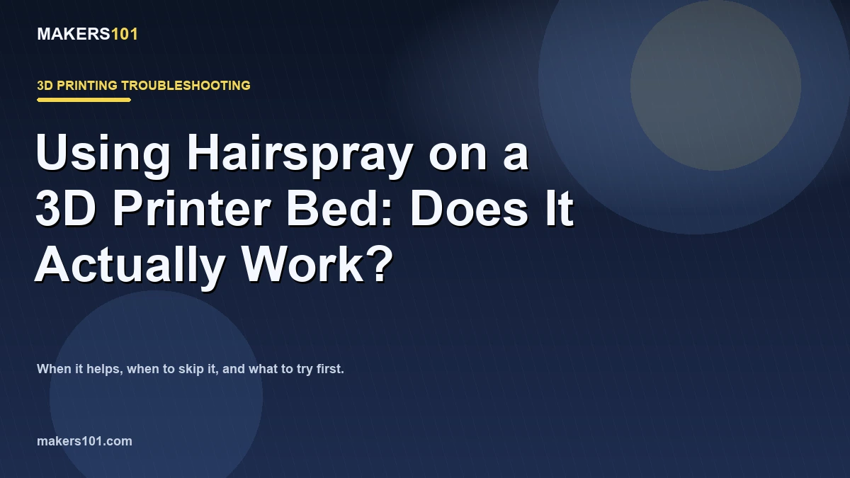 Using Hairspray on a 3D Printer Bed: Does It Actually Work?