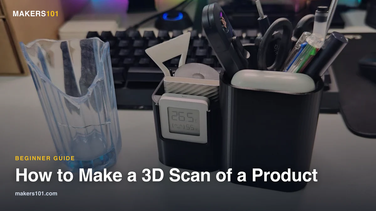 How to Make a 3D Scan of a Product (Without Buying a Scanner First)