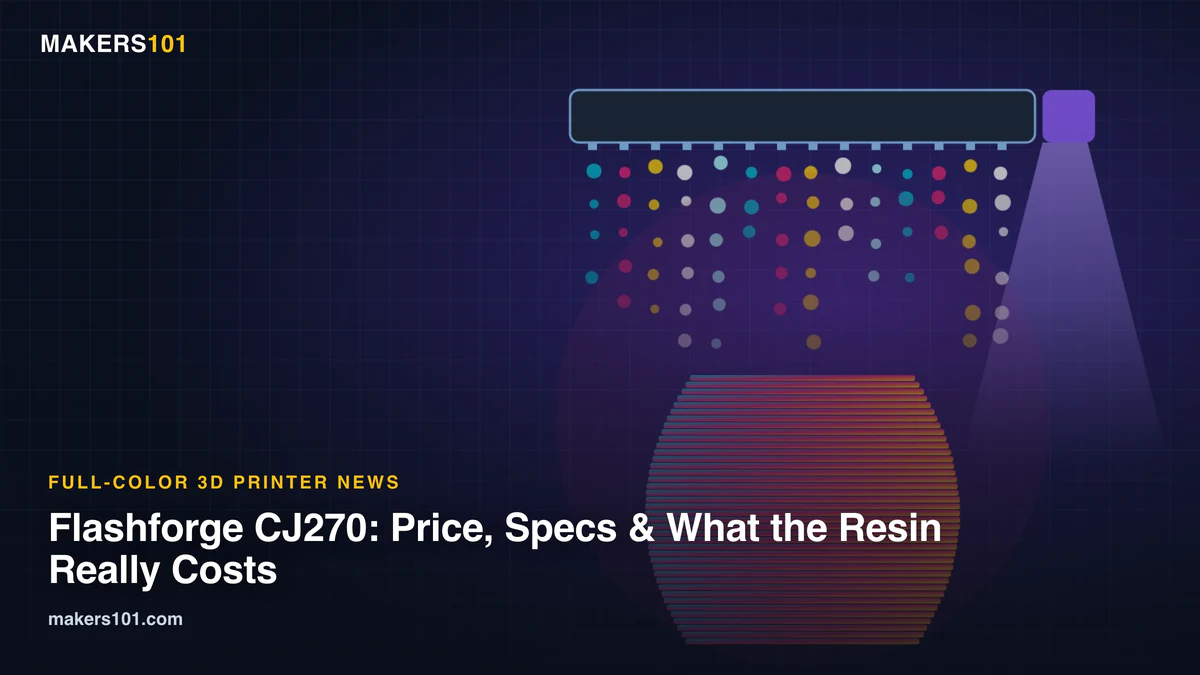 Flashforge CJ270: Price, Release Date, Specs, and What the Resin Really Costs (2026) 1 Flashforge CJ270: Price, Release Date, Specs, and What the Resin Really Costs (2026)