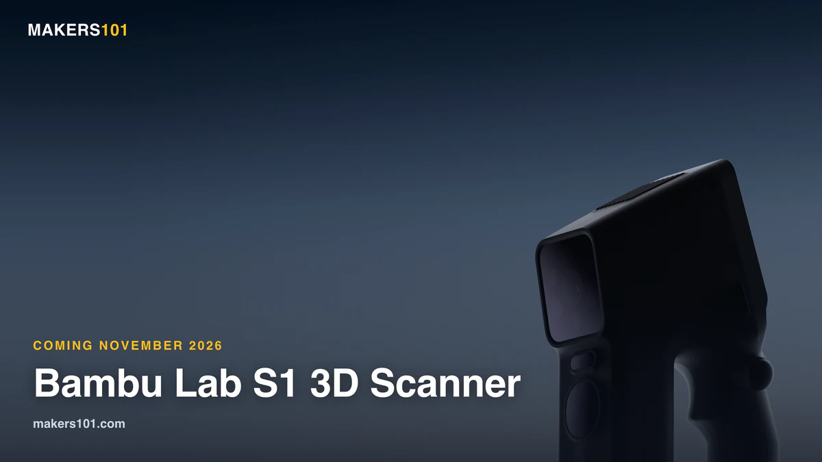 Bambu Lab S1 3D Scanner: Release Date, Price, and Specs (What’s Confirmed)