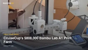 CruiseCup Brought In $808,000 With a Bambu Lab A1 Print Farm, and It Still Couldn’t Keep Up