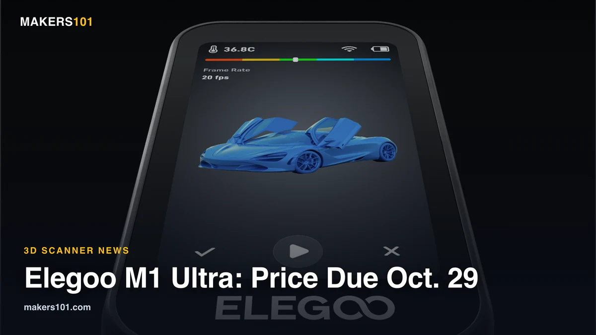 Elegoo M1 Ultra 3D Scanner: Price Due Oct. 29, Laser Line Counts Match the $2,299 Sermoon P1S