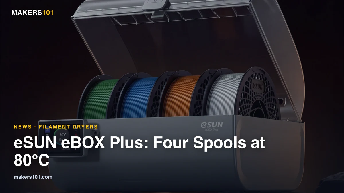 eSUN eBOX Plus Lists at $149.99: Four Spools at 80°C, 10°C Past the SUNLU S4 1 eSUN eBOX Plus Lists at $149.99: Four Spools at 80°C, 10°C Past the SUNLU S4