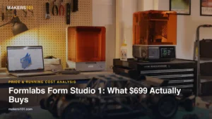 Formlabs Form Studio 1: What $699 Actually Buys, What It Costs to Run, and What Was Cut